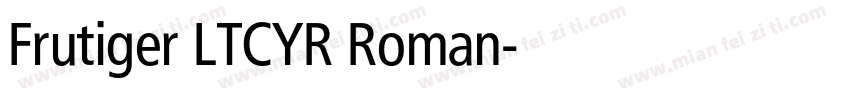 Frutiger LTCYR Roman字体转换